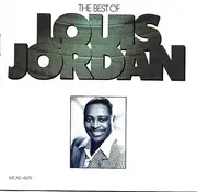 CD - Louis Jordan And His Tympany Five - The Best Of Louis Jordan