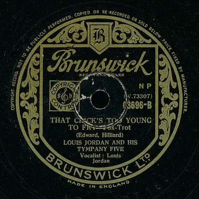 Louis Jordan And His Tympany Five - Choo Choo Ch'Boogie / That Chick's Too Young To Fry