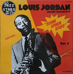 Louis Jordan - Some Other Stuff Volume 4