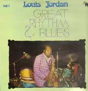 Louis Jordan - Great Rhythm & Blues Vol. 1