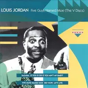 CD - Louis Jordan - Five Guys Named Moe (The V Discs)