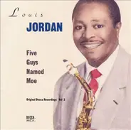 Louis Jordan - Five Guys Named Moe (Original Decca Recordings Vol 2)