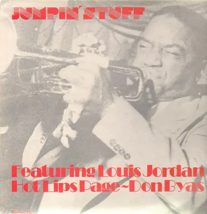 Louis Jordan, Hot Lips Page, Don Byas - Jumpin' Stuff
