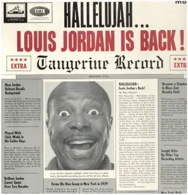 Louis Jordan - Hallelujah... Louis Jordan Is Back!