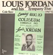 Louis Jordan & His Tympany Five - Cole Slaw 1947-52