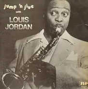 Louis Jordan - Jump 'n Jive With