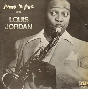 Louis Jordan - Jump 'n Jive With