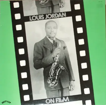 Louis Jordan - On Film - Look Out Sister - Unissued Film Soundtracks 1944-1948