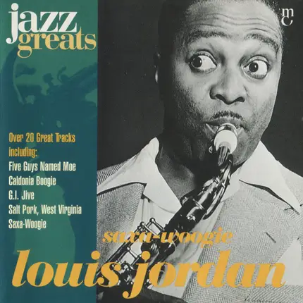 Louis Jordan - Saxa-Woogie