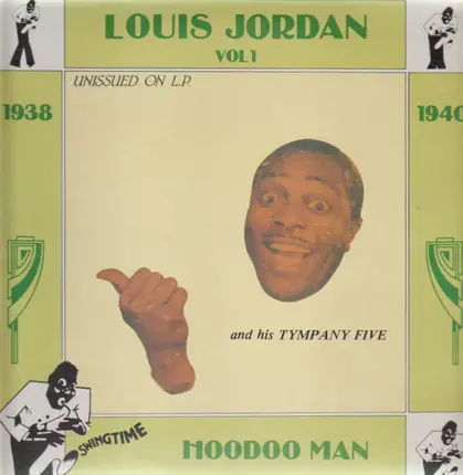 Louis Jordan - Unissued on L.P. Vol. 1 - Hoodoo Man