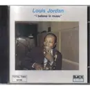 CD - Louis Jordan - I Believe In Music