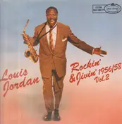 Louis Jordan - Rockin' & Jivin' 1956/58 Vol. 2