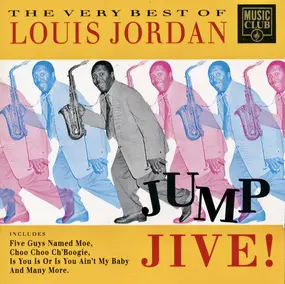 Louis Jordan - The Very Best Of Louis Jordan