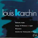 CD - Louis Karchin - Music Of Louis Karchin