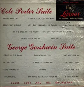 Louis Levy and His Orchestra - Cole Porter & George Gershwin Suites