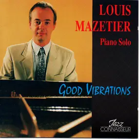 Louis Mazetier - Good Vibrations