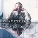 CD - Louis Mazetier - Pianistically Yours
