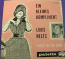 7inch Vinyl Single - Louis Neefs - Ein Kleines Kompliment