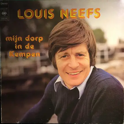 Louis Neefs - Mijn Dorp In De Kempen