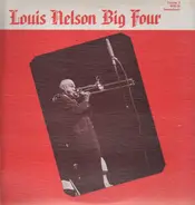 Louis Nelson - Big Four, Volume II