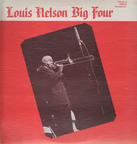 Louis Nelson - Big Four, Volume II