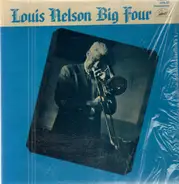 Louis Nelson Big Four - Louis Nelson Big Four - Volume 1