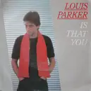 7inch Vinyl Single - Louis Parker - Is That You