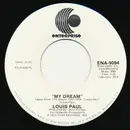 7inch Vinyl Single - Louis Paul - My Dream