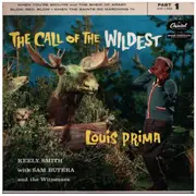 7inch Vinyl Single - Louis Prima , Keely Smith With Sam Butera And The Witnesses - The Call Of The Wildest