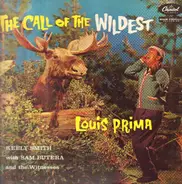 Louis Prima - The Call of the Wildest