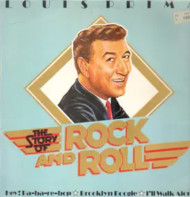 Louis Prima - The Story Of Rock And Roll