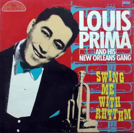 Louis Prima & His New Orleans Gang - Swing Me With Rhythm