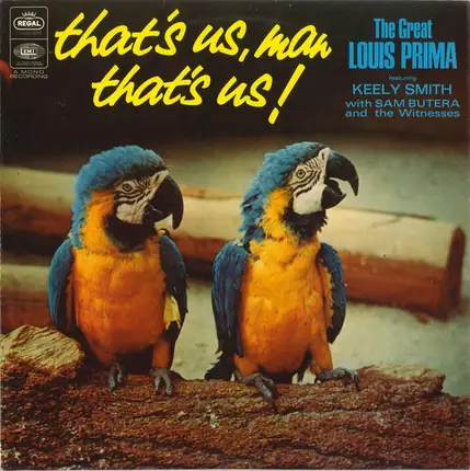 Louis Prima & Keely Smith With Sam Butera And The Witnesses - That's Us Man
