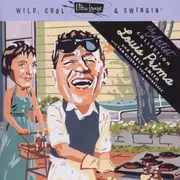 Double CD - Louis Prima & Keely Smith With Sam Butera And The Witnesses - Ultra-Lounge: Wild, Cool & Swingin'
