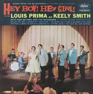 Louis Prima & Keely Smith With Sam Butera And The Witnesses - Music From The Soundtrack Of The Columbia Picture "Hey Boy! Hey Girl!"