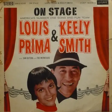 Louis Prima & Keely Smith With Sam Butera And The Witnesses - On Stage