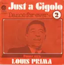 7inch Vinyl Single - Louis Prima - Just A Gigolo