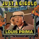 7inch Vinyl Single - Louis Prima - Just A Gigolo