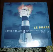 Louis Sclavis - Le Phare