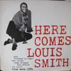 LP - Louis Smith - Here Comes Louis Smith