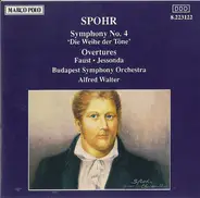 Spohr - Symphony No. 4 'Die Weihe Der Töne'
