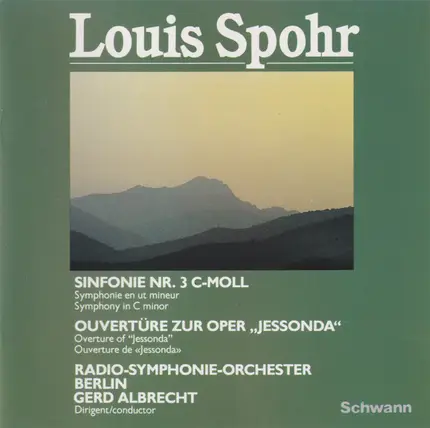 Spohr - Sinfonie Nr. 3 C-Moll /Symphonie En Ut Mineur / Symphony In C Minor - Ouvertüre Zur Oper "Jessonda"
