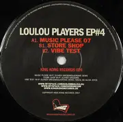 12inch Vinyl Single - Loulou Players - Loulou Players EP#4 - EP