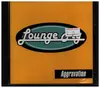 CD - LoungeFly - Aggravation