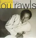 LP - Lou Rawls - It's Supposed To Be Fun