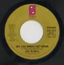 7'' - Lou Rawls - See You When I Git There / Spring Again