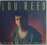 LP - Lou Reed - Growing Up In Public