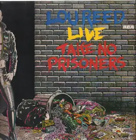 Lou Reed - Lou Reed Live - Take No Prisoners