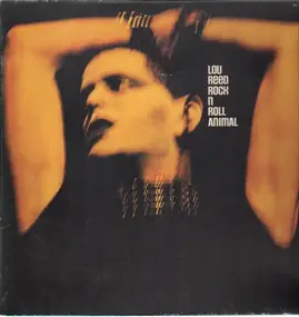 Lou Reed - Rock N Roll Animal