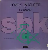 Love & Laughter - I Surrender